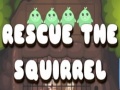 Игри Rescue The Squirrel