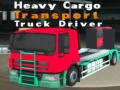 Игри Heavy Cargo Transport Truck Driver