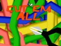 Игри Cut 'Em All