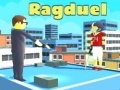 Игри Ragduel