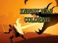 Игри Knight War Coloring