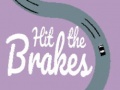 Игри Hit the Brakes