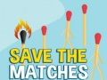Игри Save the Matches