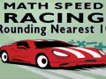 Игри Math Speed Racing Rounding 10
