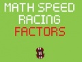 Игри Math Speed Racing Factors
