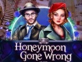 Игри Honeymoon Gone Wrong