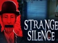 Игри Strange Silence