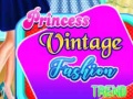 Игри Princess Vintage Fashion Trend