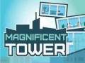 Игри Magnificent Tower