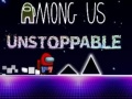 Игри Among Us Unstoppable