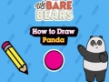 Игри We Bare Bears How to Draw Panda