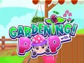 Игри Gardening with Pop