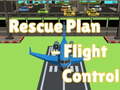 Игри Rescue Plan Flight Control