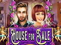 Игри House for Sale