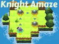 Игри Knight Amaze