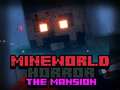 Игри MineWorld Horror The Mansion