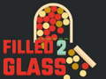 Игри Filled Glass 2