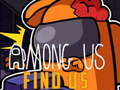 Игри Among Us Find Us