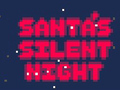 Игри Santa's Silent Night