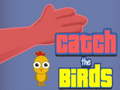 Игри Catch the Birds