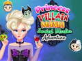 Игри Princess Villain Mania Social Media Adventure