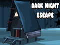 Игри Dark Night Escape