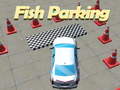 Игри Fish Parking 