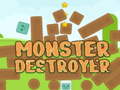 Игри Monster Destroyer