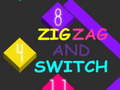Игри Zig Zag and Switch