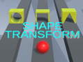Игри Shape Transform