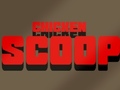 Игри Chicken Scoop