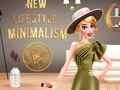 Игри New Lifestyle: Minimalism