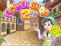 Игри Flower Shop 2
