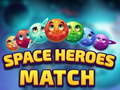 Игри Space Heroes Match