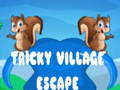 Игри Tricky Village Escape