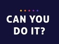 Игри Can You Do It