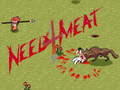 Игри Need 4 Meat