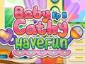 Игри Baby Cathy Ep5: Have Fun