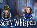 Игри Scary Whispers
