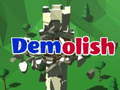 Игри Demolish