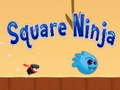 Игри Square Ninja 
