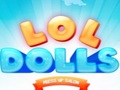 Игри LOL Dolls Dress Up Salon