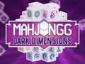 Игри Mahjong Dark Dimensions