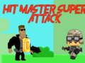 Игри Hit master Super attack