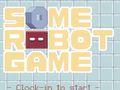 Игри Some Robot
