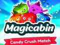 Игри Magicabin candy crush match
