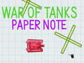 Игри War Of Tanks Paper Note