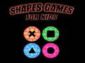 Игри Shapes games for kids
