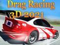 Игри Drag Racing 3D 2021