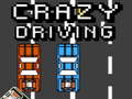 Игри Crazy Driving